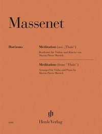 Produktbild: Jules Massenet - M&eacute;ditation (aus &bdquo;Tha&iuml;s&ldquo;)