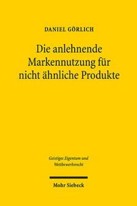 Produktbild: Die anlehnende Markennutzung f&uuml;r nicht &auml;hnliche Produkte