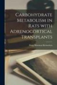 Produktbild: Carbohydrate Metabolism in Rats With Adrenocortical Transplants