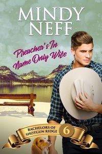 Produktbild: Preacher's In-Name-Only Wife (Bachelors of Shotgun Ridge, #6)