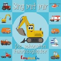 Produktbild: Sing mit mir - Die sch&ouml;nsten Fahrzeuglieder