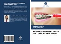 Produktbild: Klasse-Ii-Malokklusion und Ihre Behandlung