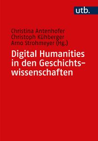 Produktbild: Digital Humanities in den Geschichtswissenschaften