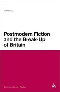Produktbild: Postmodern Fiction and the Break-Up of Britain