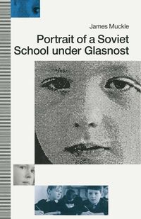 Produktbild: Portrait of a Soviet School under Glasnost