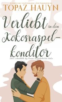 Produktbild: Verliebt in den Kokosraspel-Konditor