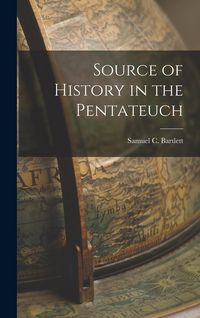 Produktbild: Source of History in the Pentateuch