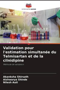 Produktbild: Validation pour l'estimation simultan&eacute;e du Telmisartan et de la cilnidipine