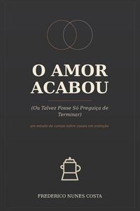 Produktbild: O amaor acabou