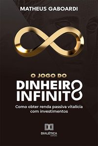 Produktbild: O jogo do dinheiro infinito
