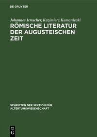 Produktbild: R&ouml;mische Literatur der Augusteischen Zeit