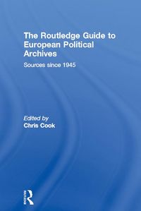Produktbild: The Routledge Guide to European Political Archives