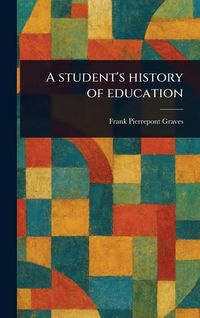 Produktbild: A Student's History of Education