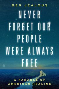 Produktbild: Never Forget Our People Were Always Free