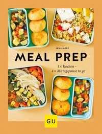 Bild vom Artikel Meal Prep vom Autor Lena Merz