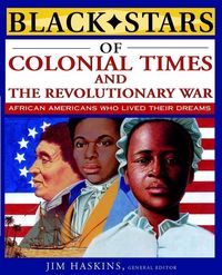 Produktbild: Black Stars of Colonial and Revolutionary Times