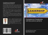 Produktbild: Competenze di leadership nell'educazione sanitaria