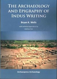Produktbild: The Archaeology and Epigraphy of Indus Writing