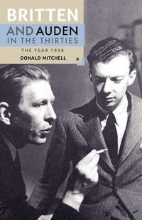 Produktbild: Britten and Auden in the Thirties