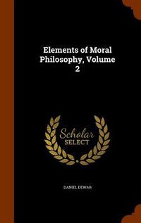 Produktbild: Elements of Moral Philosophy, Volume 2