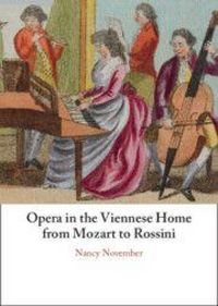 Produktbild: Opera in the Viennese Home from Mozart to Rossini