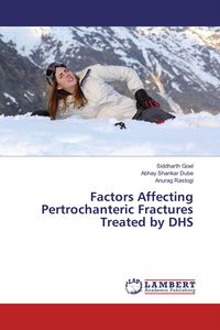 Produktbild: Factors Affecting Pertrochanteric Fractures Treated by DHS