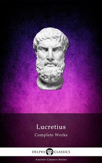 Produktbild: Complete Works of Lucretius (Illustrated)