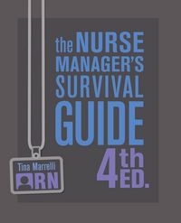Produktbild: The Nurse Manager's Survival Guide 4th Ed.