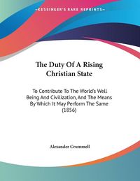 Produktbild: The Duty Of A Rising Christian State