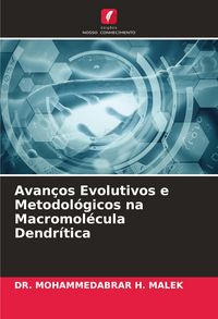 Produktbild: Avan&ccedil;os Evolutivos e Metodol&oacute;gicos na Macromol&eacute;cula Dendr&iacute;tica