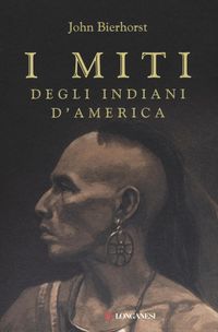 Produktbild: I miti degli indiani d'America