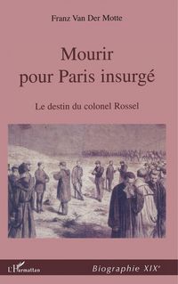 Produktbild: MOURIR POUR PARIS INSURG&Eacute;
