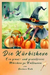 Produktbild: Die K&uuml;rbishexe