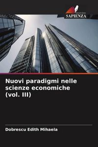 Produktbild: Nuovi paradigmi nelle scienze economiche (vol. III)