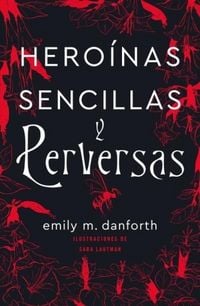 Produktbild: Heroinas Sencillas Y Perversas
