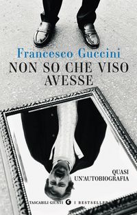 Produktbild: Non so che viso avesse. Quasi un'autobiografia