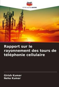 Produktbild: Rapport sur le rayonnement des tours de t&eacute;l&eacute;phonie cellulaire