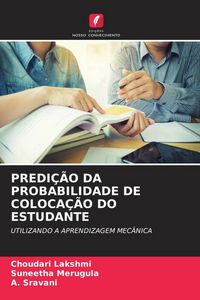 Produktbild: Predi&ccedil;&atilde;o Da Probabilidade De Coloca&ccedil;&atilde;o Do Estudante