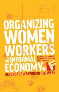 Produktbild: Organizing Women Workers in the Informal Economy