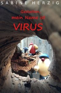 Produktbild: Gestatten, mein Name ist Virus