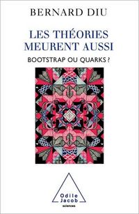 Produktbild: Les th&eacute;ories meurent aussi