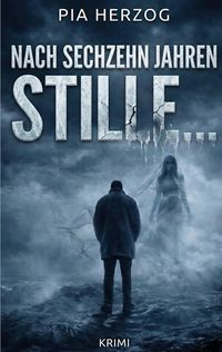 Produktbild: Nach sechzehn Jahren Stille ...