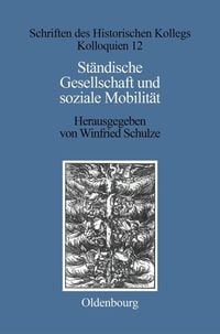 Produktbild: St&auml;ndische Gesellschaft und Soziale Mobilit&auml;t