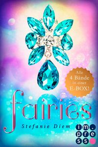Bild vom Artikel Fairies: Alle vier magischen Feen-Bände in einer E-Box! vom Autor Stefanie Diem