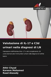 Produktbild: Valutazione di IL-17 e C3d urinari nella diagnosi di LN