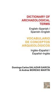 Produktbild: Dictionary of Archaeological Terms: English-Spanish/ Spanish-English