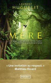 Produktbild: M&egrave;re : l'enseignement spirituel de la for&ecirc;t amazonienne