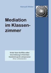 Produktbild: Mediation im Klassenzimmer