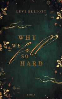Produktbild: Why we fall so hard