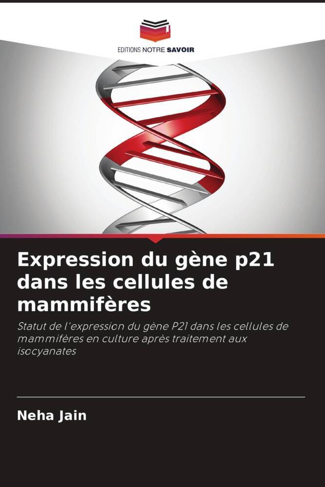 Produktbild: Expression du g&egrave;ne p21 dans les cellules de mammif&egrave;res